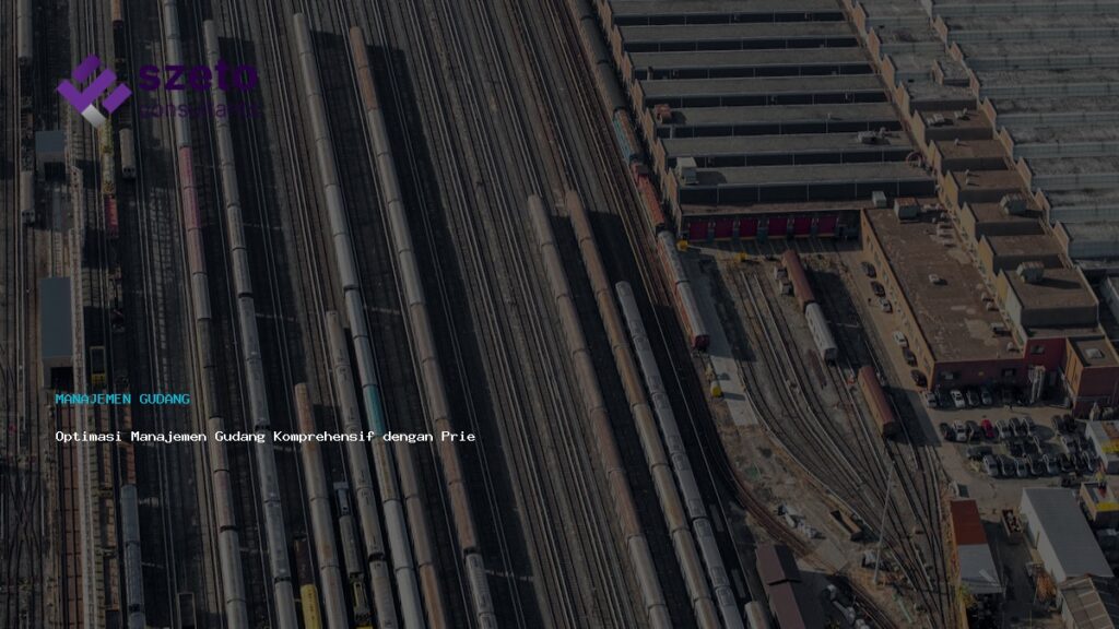 Optimasi Manajemen Gudang Komprehensif Dengan Prieds Wms