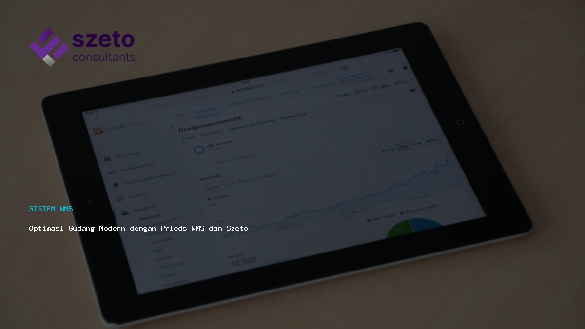 Optimasi Gudang Modern Dengan Prieds Wms Dan Szeto Consultants