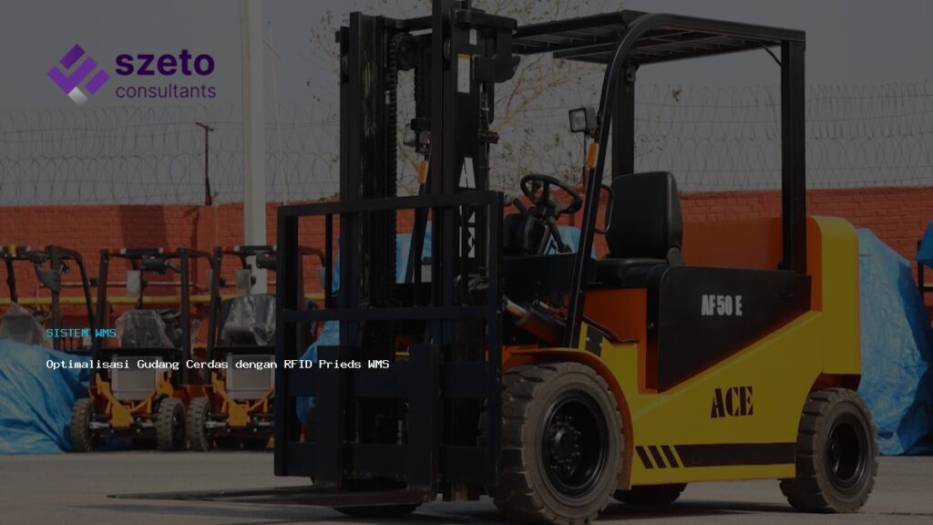 Optimalisasi Gudang Cerdas Dengan Rfid Prieds Wms