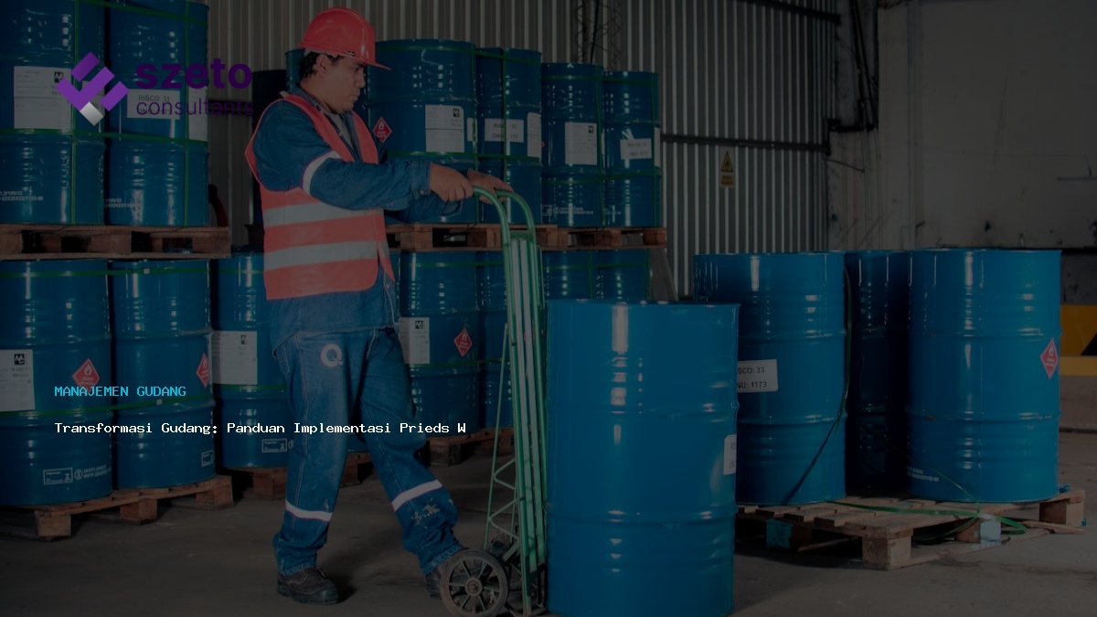 Transformasi Gudang  Panduan Implementasi Prieds Wms