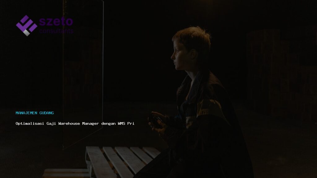 Optimalisasi Gaji Warehouse Manager Dengan Wms Prieds