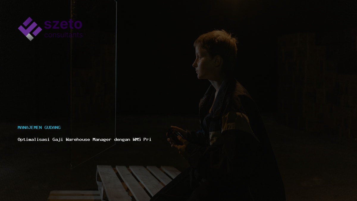 Optimalisasi Gaji Warehouse Manager Dengan Wms Prieds