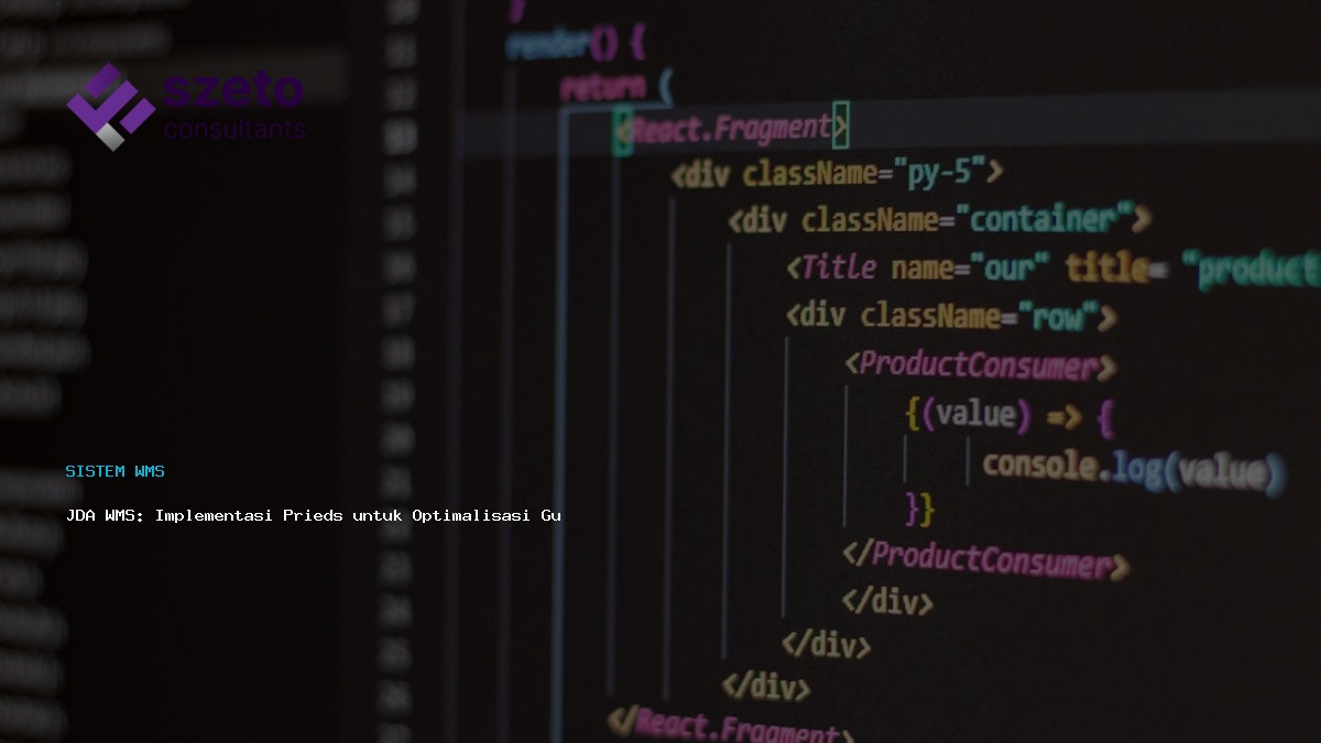 Jda Wms  Implementasi Prieds Untuk Optimalisasi Gudang Modern