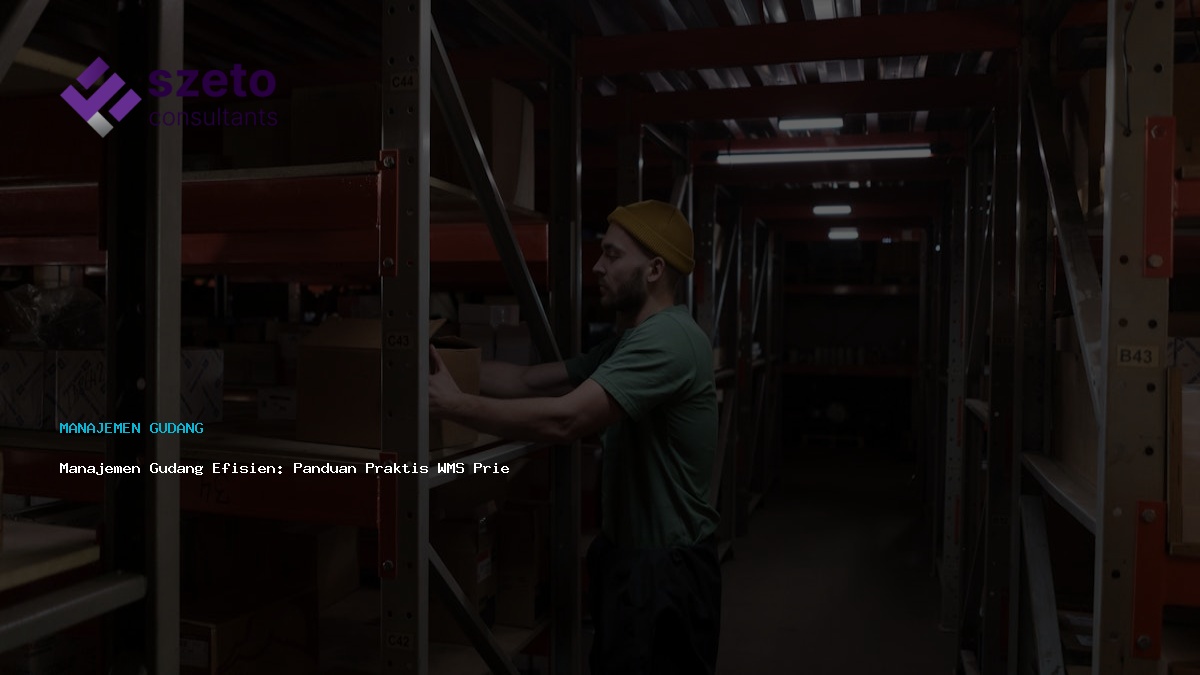 Manajemen Gudang Efisien  Panduan Praktis Wms Prieds