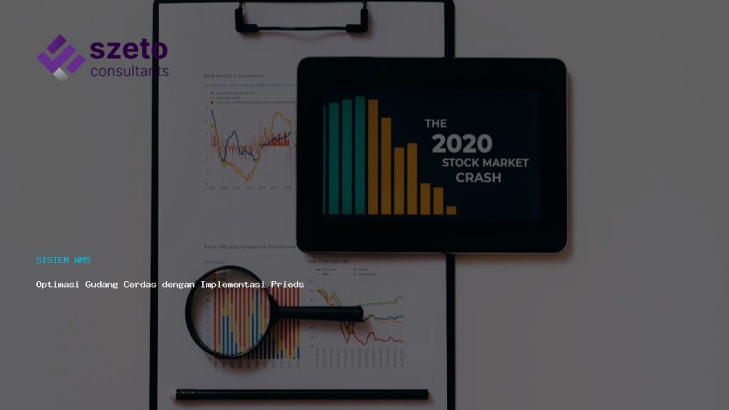 Optimasi Gudang Cerdas Dengan Implementasi Prieds Wms