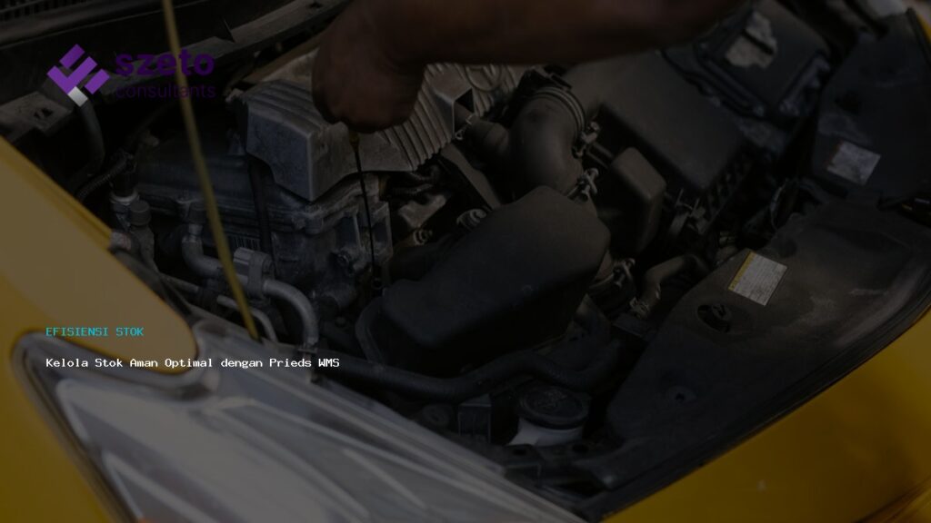 Kelola Stok Aman Optimal Dengan Prieds Wms