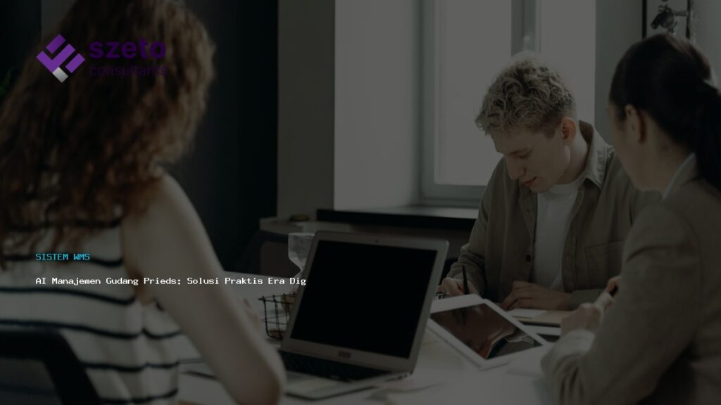 Ai Manajemen Gudang Prieds  Solusi Praktis Era Digital