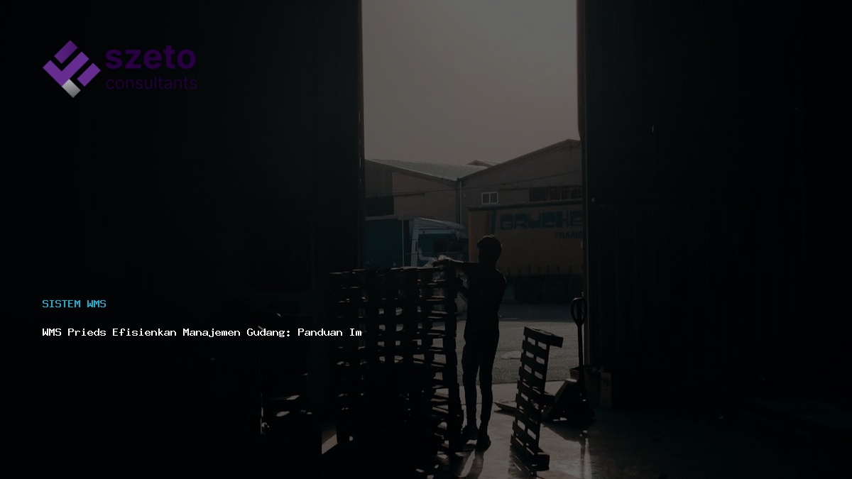 Wms Prieds Efisienkan Manajemen Gudang  Panduan Implementasi Praktis