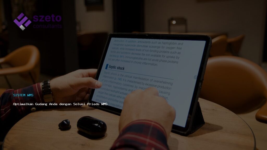 Optimalkan Gudang Anda Dengan Solusi Prieds Wms