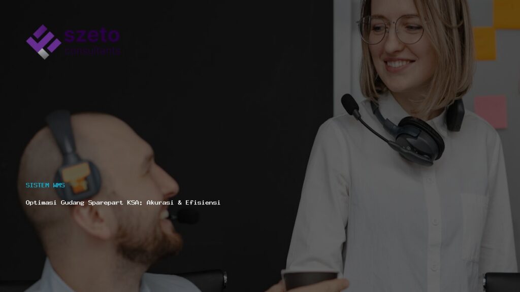 Optimasi Gudang Sparepart Ksa  Akurasi  Amp  Efisiensi Dengan Prieds Wms