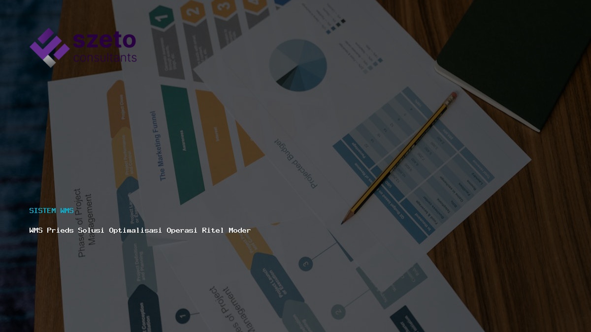 Wms Prieds Solusi Optimalisasi Operasi Ritel Modern