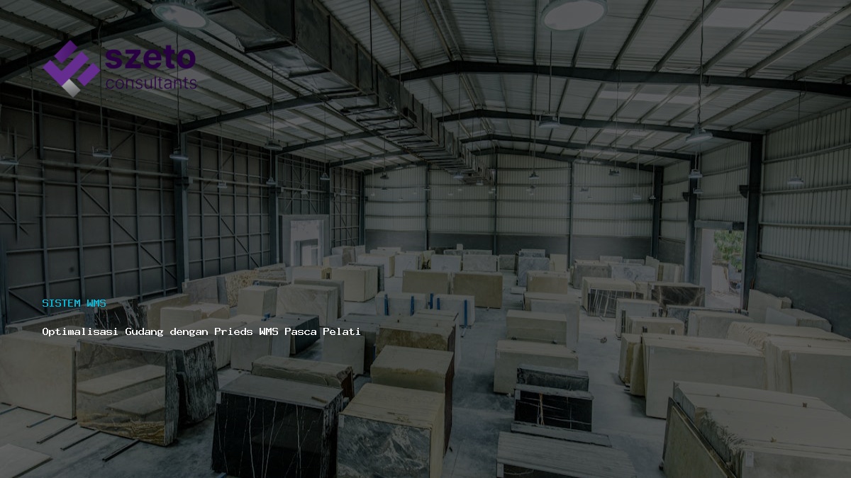 Optimalisasi Gudang Dengan Prieds Wms Pasca Pelatihan Sap