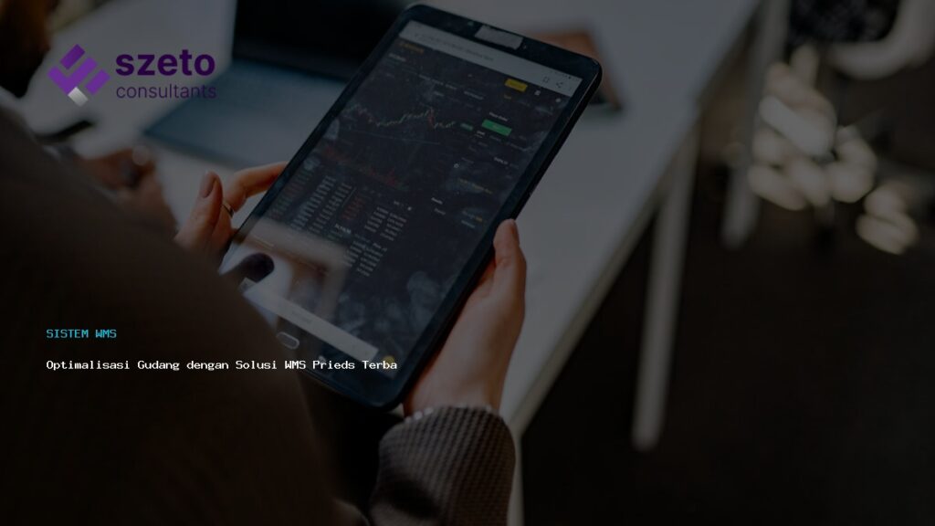 Optimalisasi Gudang Dengan Solusi Wms Prieds Terbaik