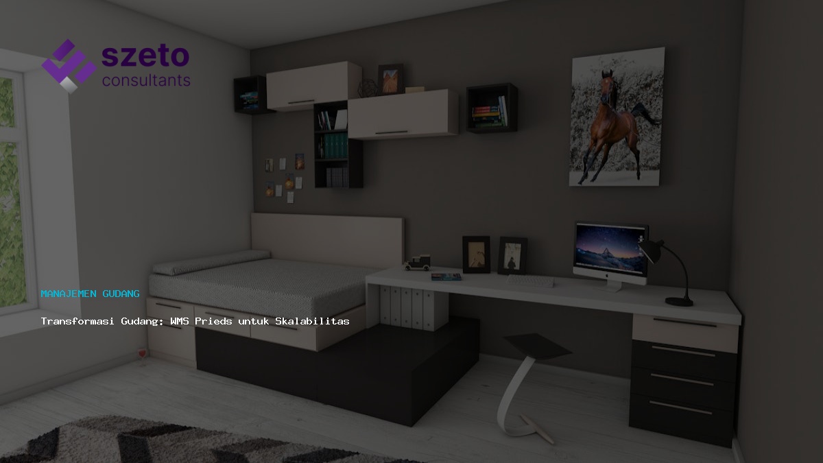 Transformasi Gudang  Wms Prieds Untuk Skalabilitas Bisnis Modern