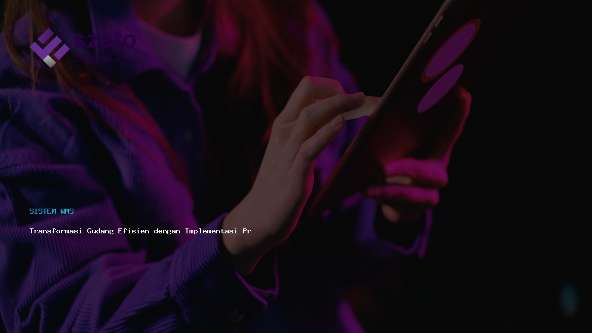 Transformasi Gudang Efisien Dengan Implementasi Prieds Wms