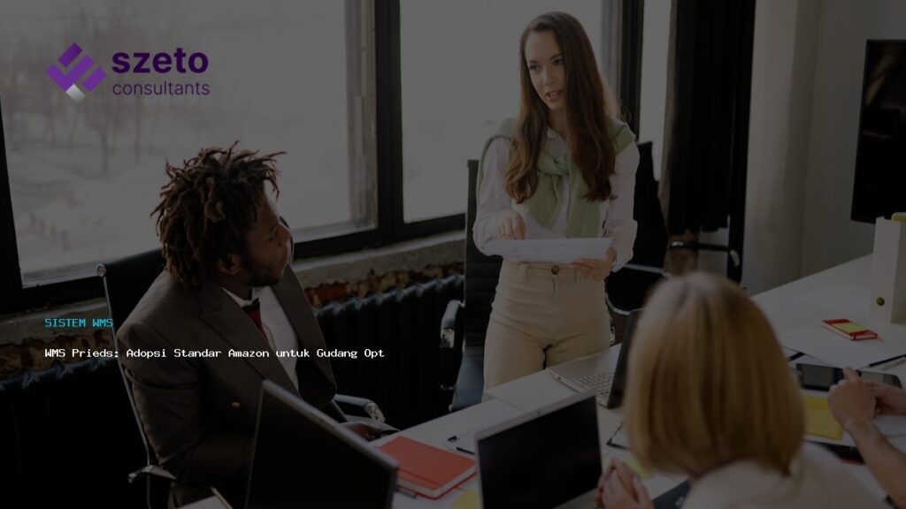 Wms Prieds  Adopsi Standar Amazon Untuk Gudang Optimal