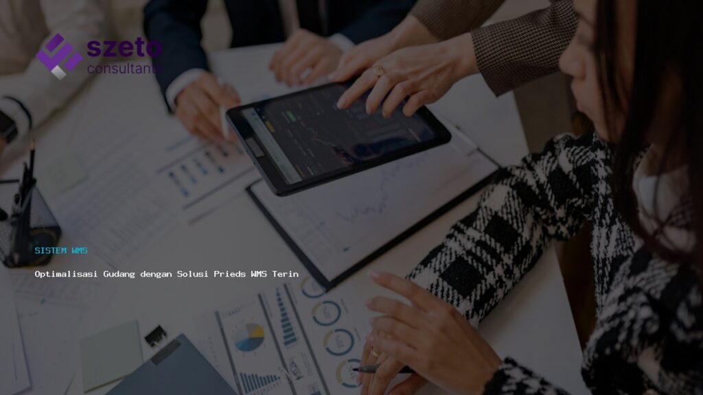 Optimalisasi Gudang Dengan Solusi Prieds Wms Terintegrasi