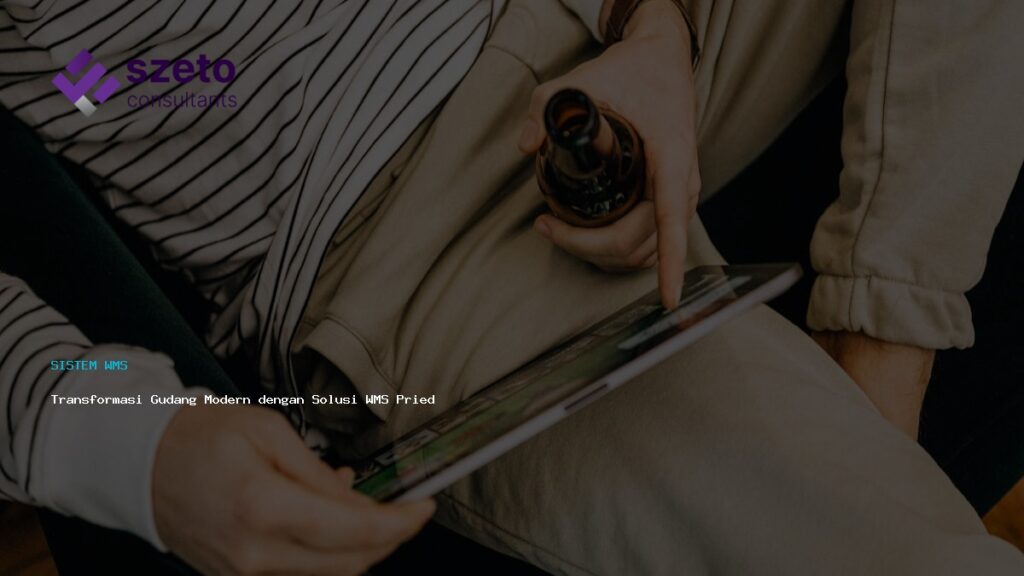 Transformasi Gudang Modern Dengan Solusi Wms Prieds