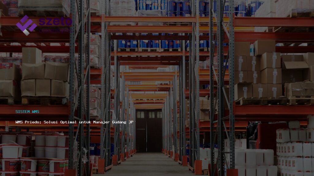 Wms Prieds  Solusi Optimal Untuk Manajer Gudang 3pl