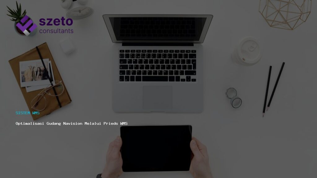 Optimalisasi Gudang Navision Melalui Prieds Wms