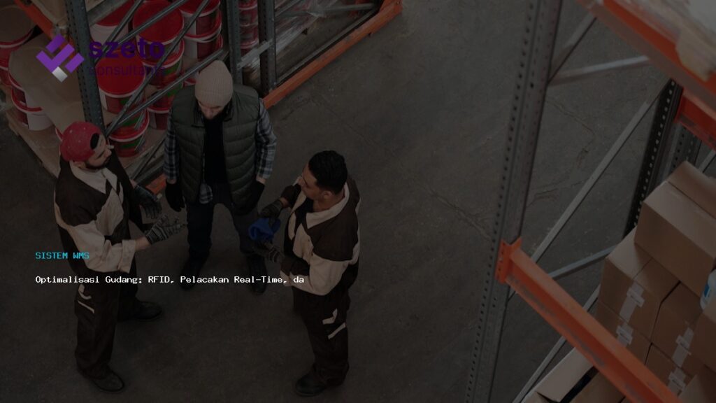 Optimalisasi Gudang  Rfid  Pelacakan Real Time  Dan Prieds Wms