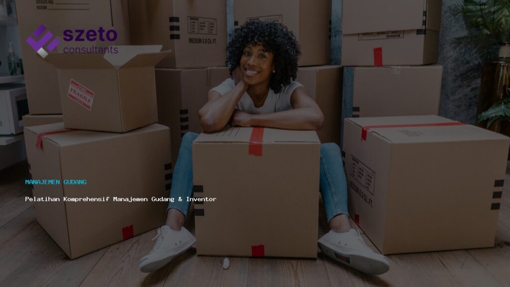 Pelatihan Komprehensif Manajemen Gudang  Amp  Inventori  Implementasi Prieds Wms