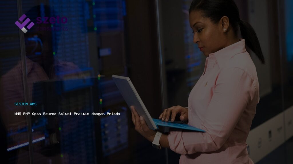 Wms Php Open Source Solusi Praktis Dengan Prieds