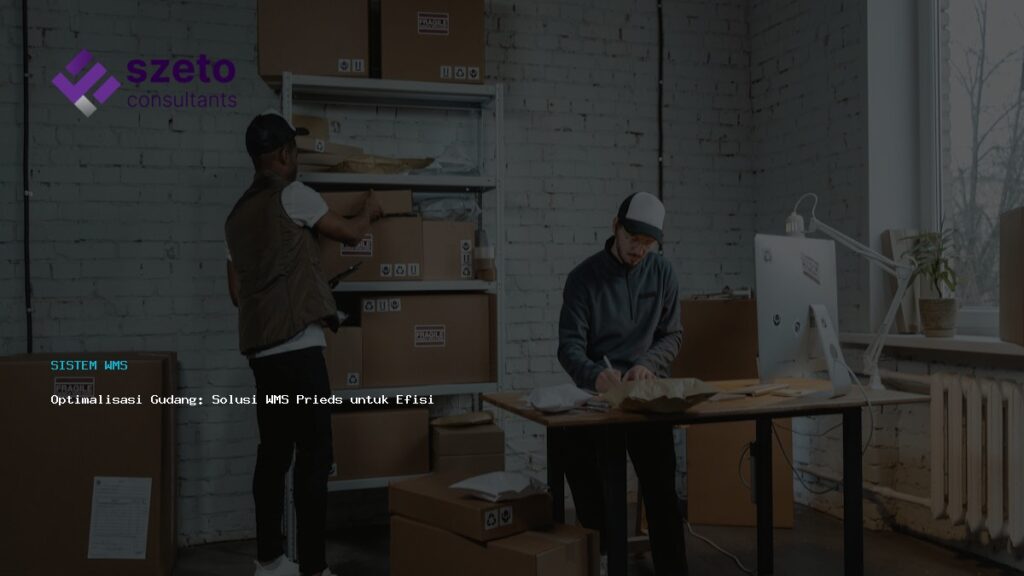 Optimalisasi Gudang  Solusi Wms Prieds Untuk Efisiensi Maksimal