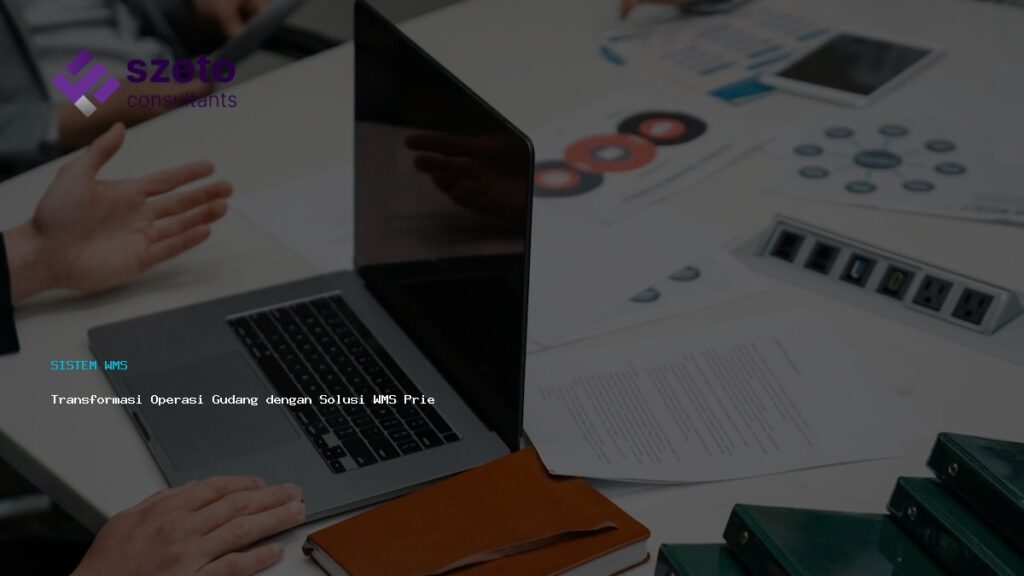Transformasi Operasi Gudang Dengan Solusi Wms Prieds Terbaik