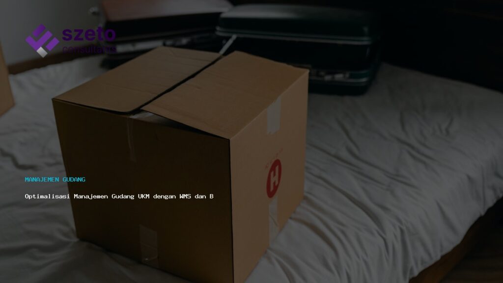 Optimalisasi Manajemen Gudang Ukm Dengan Wms Dan Barcode