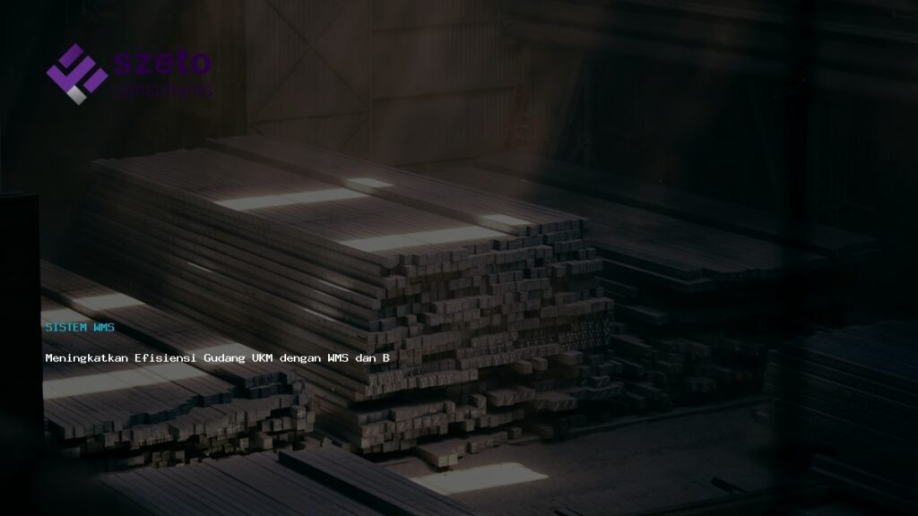 Meningkatkan Efisiensi Gudang Ukm Dengan Wms Dan Barcode