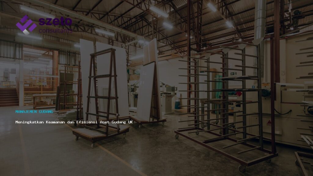 Meningkatkan Keamanan Dan Efisiensi Aset Gudang Ukm