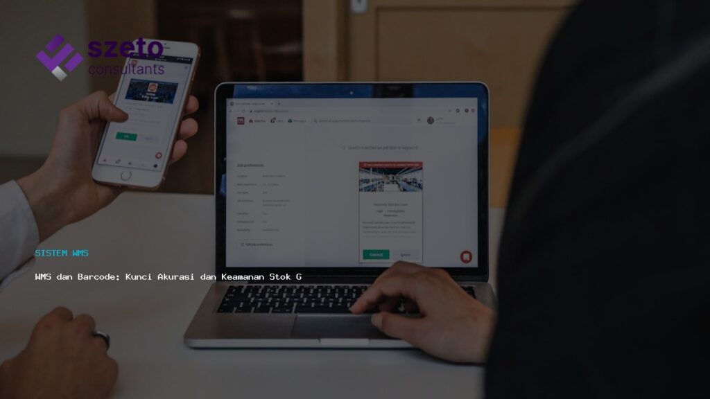 Wms Dan Barcode  Kunci Akurasi Dan Keamanan Stok Gudang Ukm