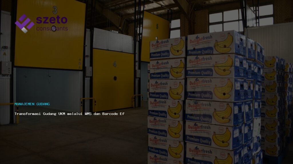 Transformasi Gudang Ukm Melalui Wms Dan Barcode Efisien