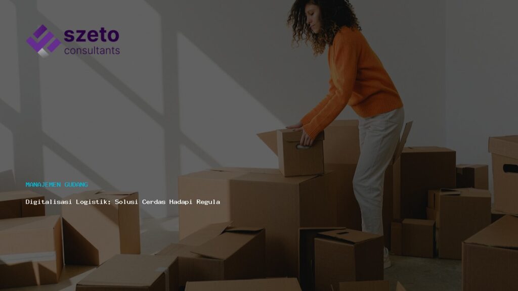 Digitalisasi Logistik  Solusi Cerdas Hadapi Regulasi Emisi